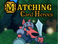 Játék Matching Card Heroes