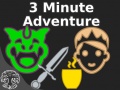 Játék 3 Minute Adventure