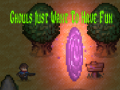 Játék Ghouls just Want to Have Fun