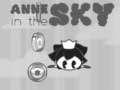 Játék Anne in the Sky