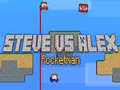 Játék Steve vs Alex Rocketman