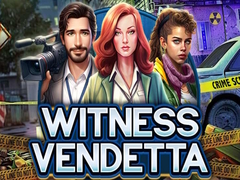 Játék Witness Vendetta