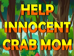 Játék Help Innocent Crab Mom