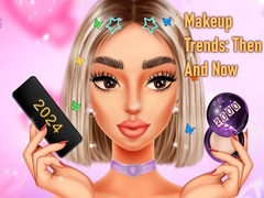 Játék Makeup Trends: Then And Now