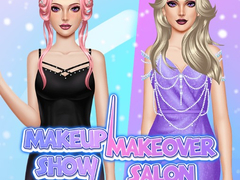 Játék Makeup Show: Makeover Salon 