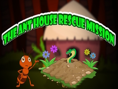 Játék The Ant House Rescue Mission