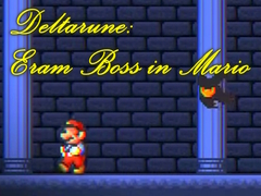 Játék Deltarune: Eram Boss in Mario 