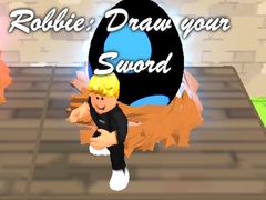 Játék Robbie: Draw your Sword