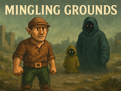 Játék Mingling Grounds