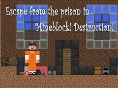Játék Escape from the prison in Mineblock! Destruction!