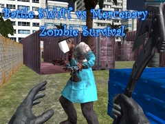 Játék Battle SWAT vs Mercenary Zombie Survival