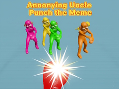 Játék Annoying Uncle Punch the Meme