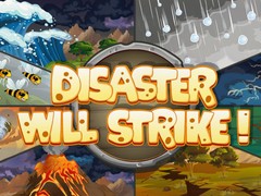 Játék Disaster Will Strike