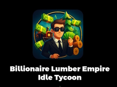 Játék Billionaire Lumber Empire Idle Tycoon