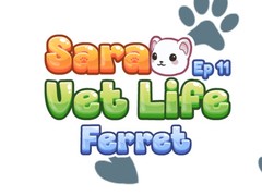 Játék Sara Vet Life Ep11: Ferret